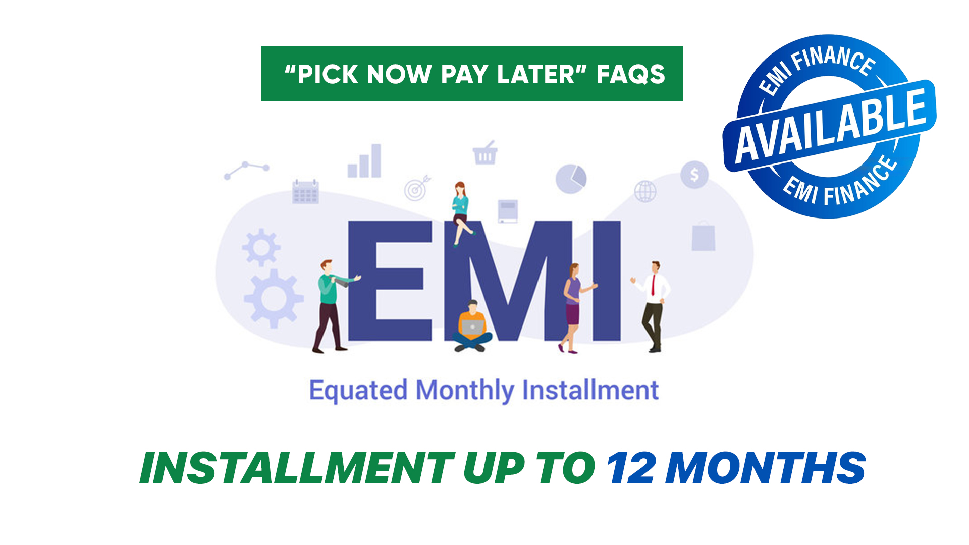 Pick Now Pay Later EMI Scheme FAQs in Nepal Installment upto 12 Month